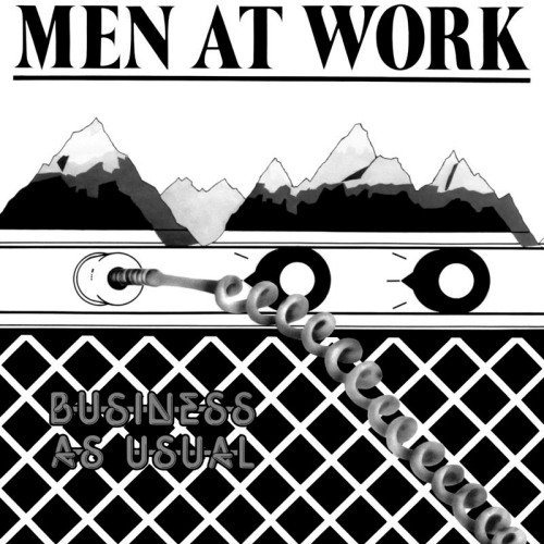 MEN AT WORK - BUSINESS AS USUALMEN AT WORK BUSINESS AS USUAL.jpg